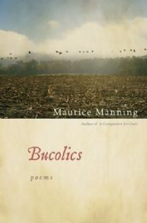 Bucolics Maurice Manning.jpg