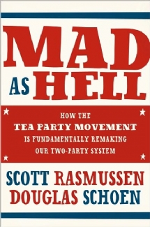 Scott Rasmussen Mad as Hell